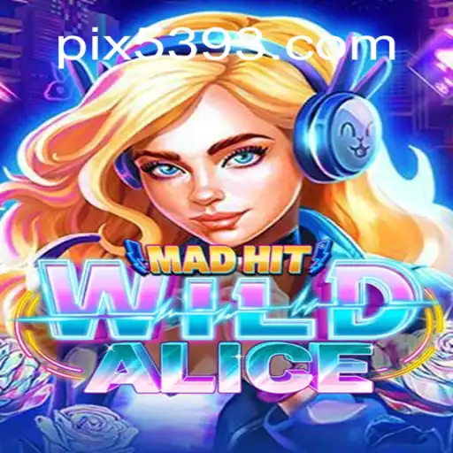 Descubra o Fascinante Mundo de 'MadHitWildAlice' - O Novo Jogo Online